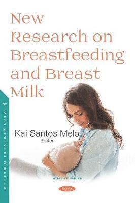 New Research on Breastfeeding and Breast Milk 1