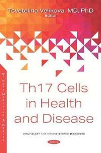 bokomslag Th17 Cells in Health and Disease