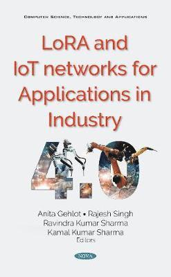 LoRA and IoT Networks for Applications in Industry 4.0 1