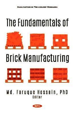 bokomslag The Fundamentals of Brick Manufacturing