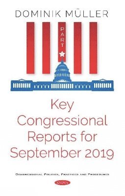 bokomslag Key Congressional Reports for September 2019