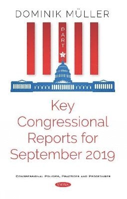bokomslag Key Congressional Reports for September 2019
