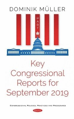 bokomslag Key Congressional Reports for September 2019