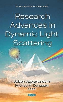 Research Advances in Dynamic Light Scattering 1