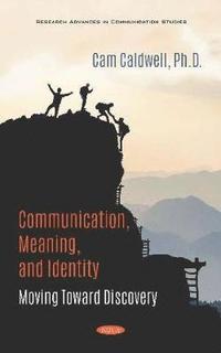 bokomslag Communication, Meaning, and Identity