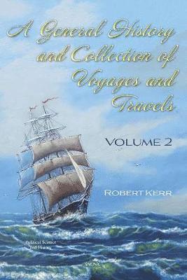 bokomslag General History and Collection of Voyages and Travels
