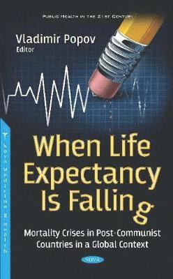 When Life Expectancy Is Falling 1