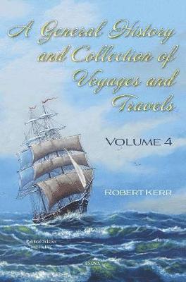 bokomslag General History and Collection of Voyages and Travels
