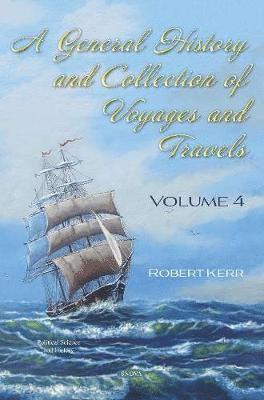 A General History and Collection of Voyages and Travels 1