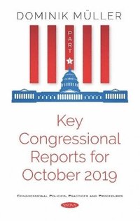 bokomslag Key Congressional Reports for October 2019
