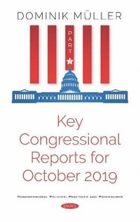 bokomslag Key Congressional Reports for October 2019