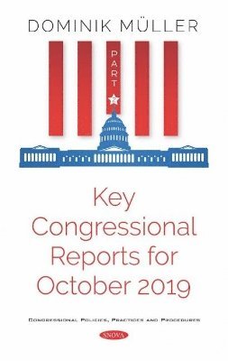 bokomslag Key Congressional Reports for October 2019