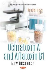 bokomslag Ochratoxin A and Aflatoxin B1