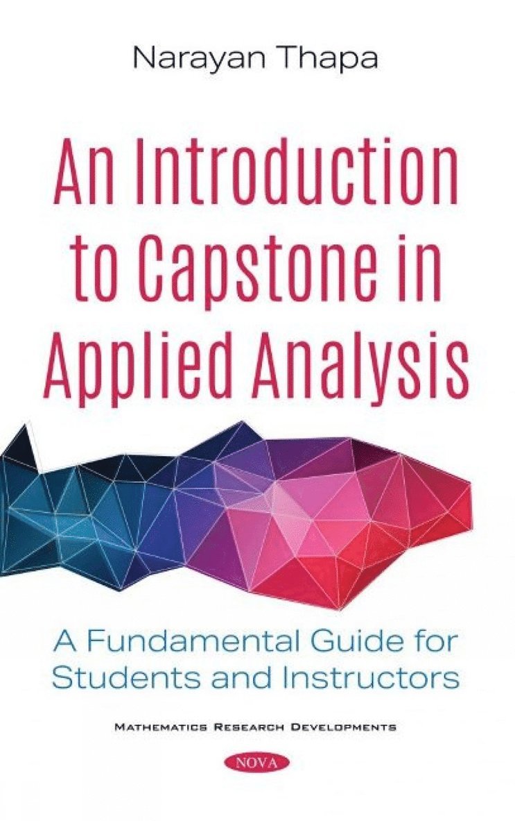 Narayan Thapa - Introduction to Capstone in Applied Analysis, Inbunden