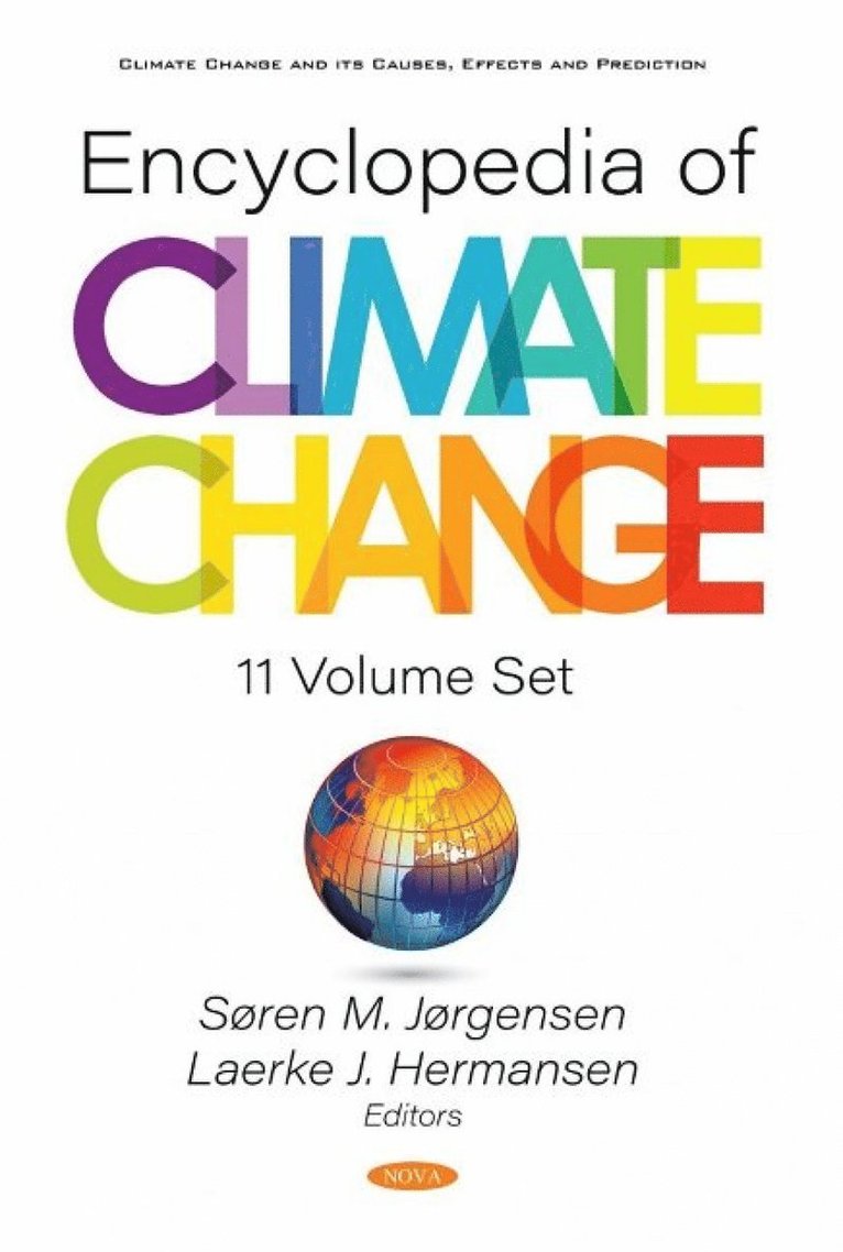 Søren M Jørgensen, Laerke J Hermansen - Encyclopedia of Climate Change (11 Volume Set), Inbunden