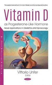 bokomslag Vitamin D as Progesterone-Like Hormone