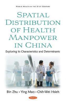 Spatial Distribution of Health Manpower in China 1