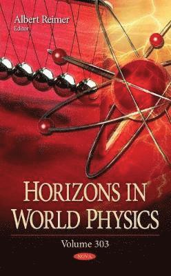 Albert Reimer - Horizons in World Physics, Inbunden