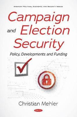 bokomslag Campaign and Election Security