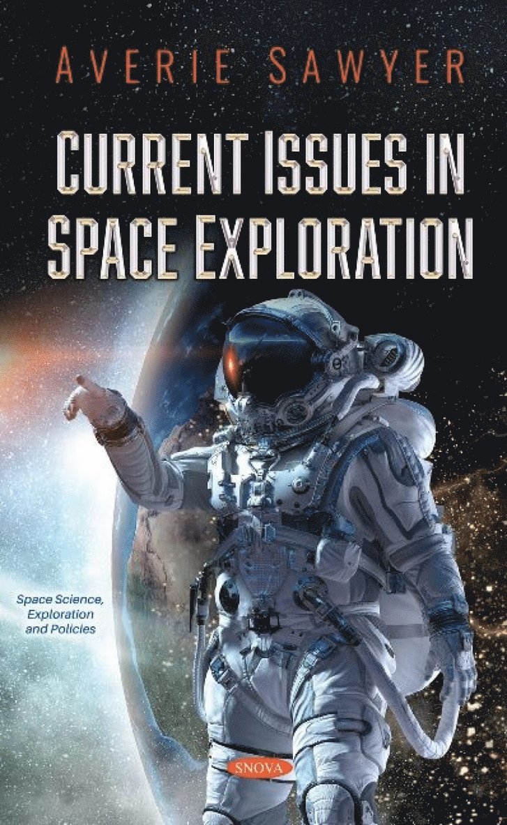 Averie Sawyer - Current Issues in Space Exploration, Inbunden