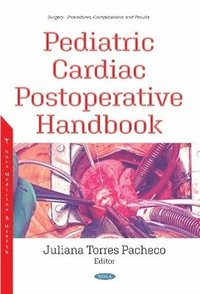 bokomslag Pediatric Cardiac Postoperative Handbook