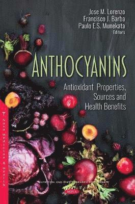 Jose Manuel Lorenzo Rodriguez - Anthocyanins, Inbunden