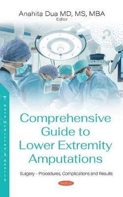 Comprehensive Guide to Lower Extremity Amputations 1