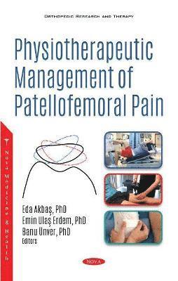 Physiotherapeutic Management of Patellofemoral Pain 1