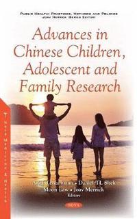 bokomslag Advances in Chinese Children, Adolescent and Family Research