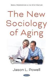 bokomslag The New Sociology of Aging