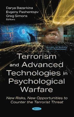 Terrorism and Advanced Technologies in Psychological Warfare 1