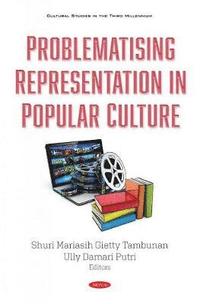 bokomslag Problematising Representation in Popular Culture