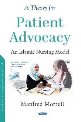 A Theory for Patient Advocacy 1