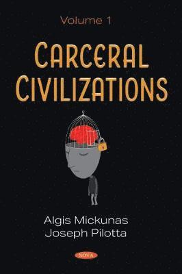 bokomslag Carceral Civilizations
