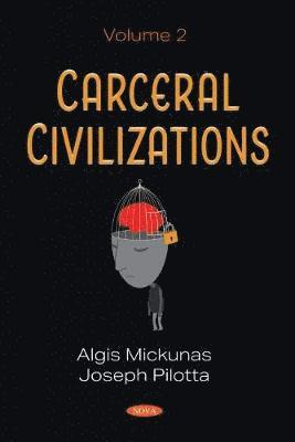 bokomslag Carceral Civilizations