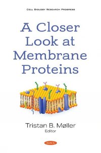 bokomslag Closer Look at Membrane Proteins
