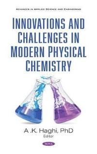 bokomslag Innovations and Challenges in Modern Physical Chemistry