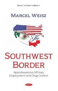 bokomslag The Southwest Border