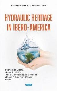 bokomslag Hydraulic Heritage in Ibero-America