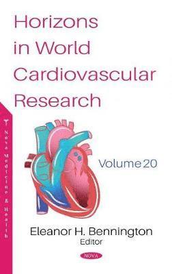 Horizons in World Cardiovascular Research 1