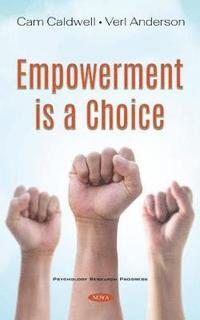 bokomslag Empowerment is a Choice