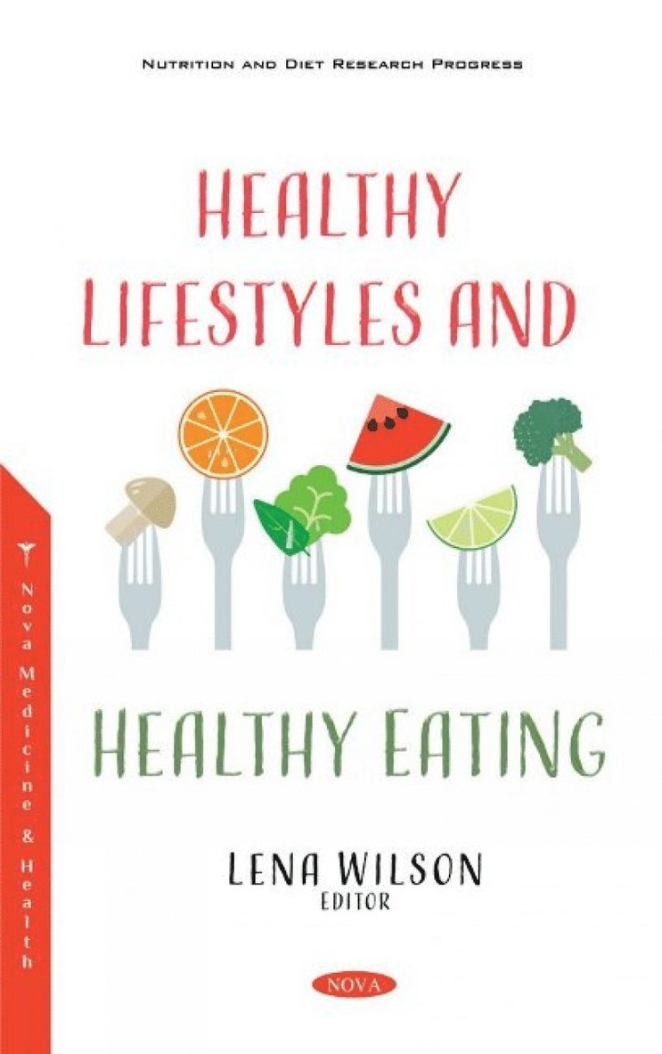 Lena Wilson - Healthy Lifestyles and Healthy Eating, Inbunden
