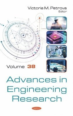 Victoria M. Petrova - Advances in Engineering Research, Inbunden