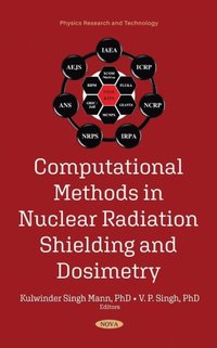 bokomslag Computational Methods in Nuclear Radiation Shielding and Dosimetry