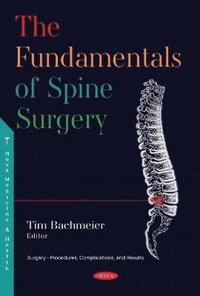 bokomslag The Fundamentals of Spine Surgery