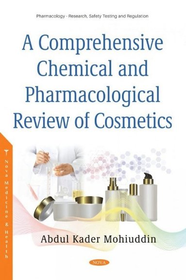 bokomslag Comprehensive Chemical and Pharmacological Review of Cosmetics