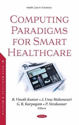 Computing Paradigms for Smart Healthcare 1