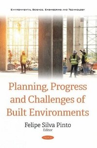 bokomslag Planning, Progress and Challenges of Built Environments