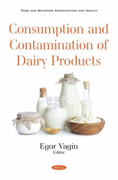bokomslag Consumption and Contamination of Dairy Products