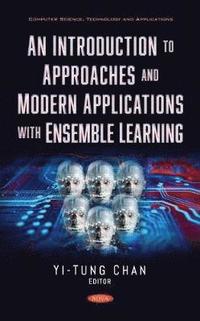 bokomslag An Introduction to Approaches and Modern Applications with Ensemble Learning